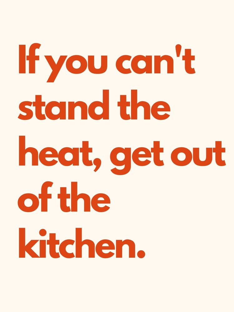If You Can T Stand The Heat Kitchen Typography Cream Red