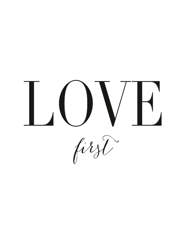 Love First