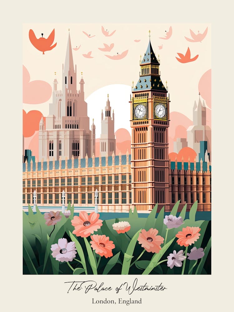 The Palace Of Westminster   London, England   Cute Botanical Illustration Travel 1 Poster