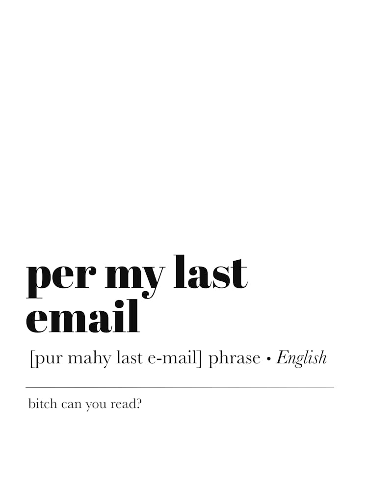 Per My Last Email Definition