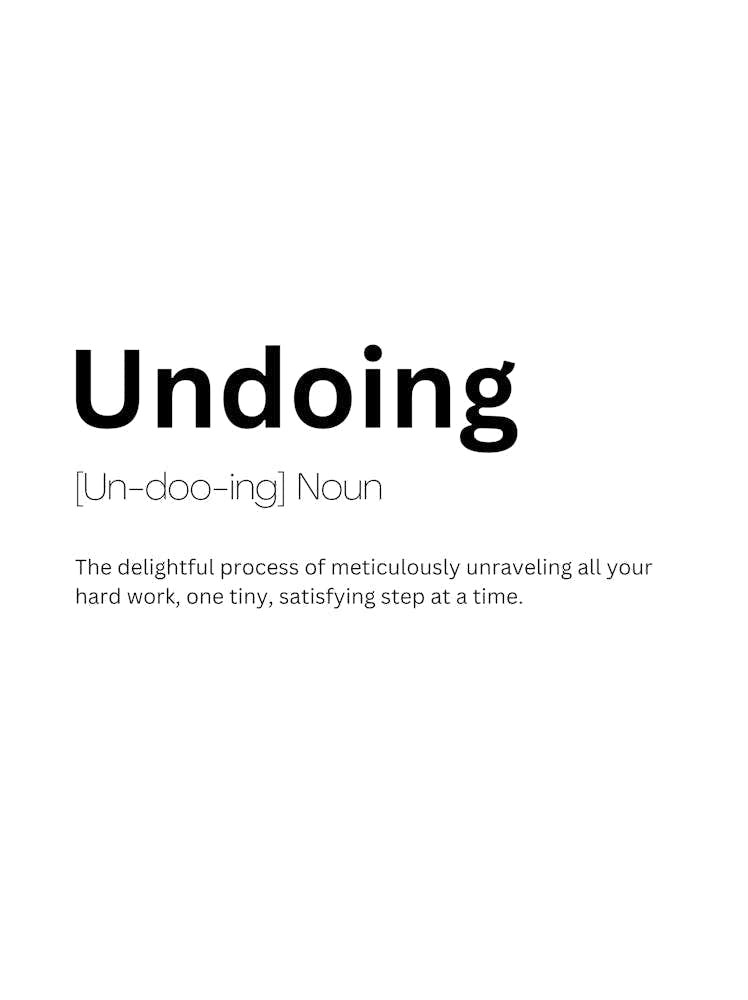Undoing Definition Meaning
