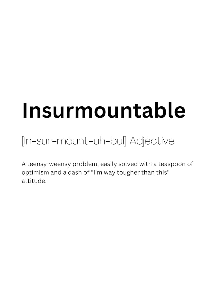Insurmountable Definition Meaning