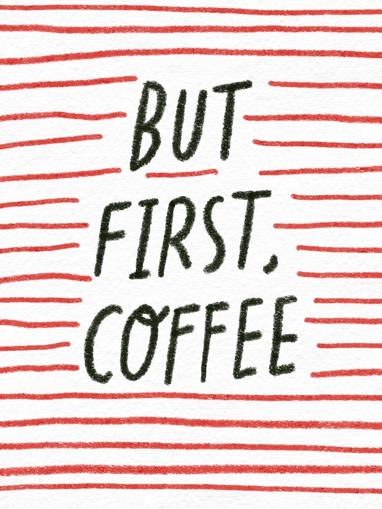 But First Coffee 2