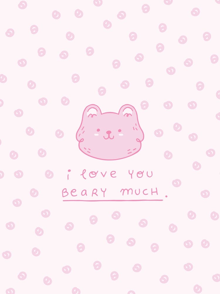 I Love You Beary Much