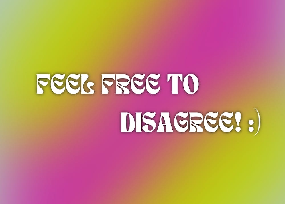 Feel Free To Disagree Pink and Yellow
