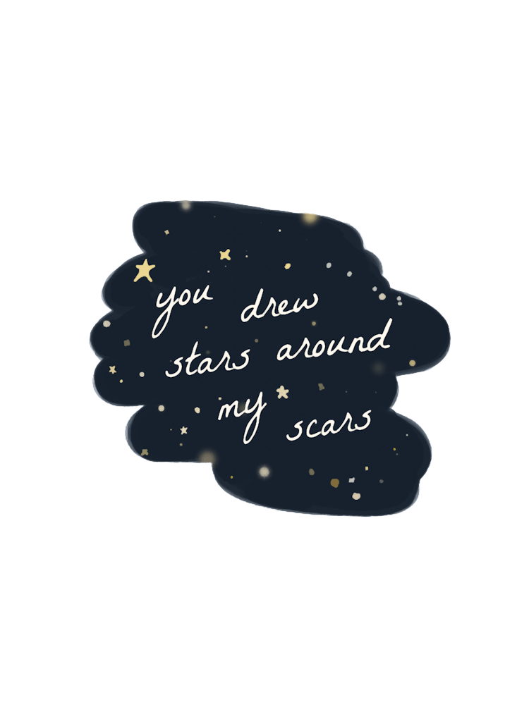 You Draw Stars Around My Scars