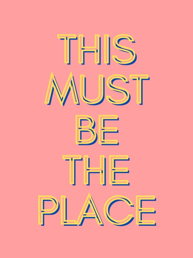 This Must Be The Place