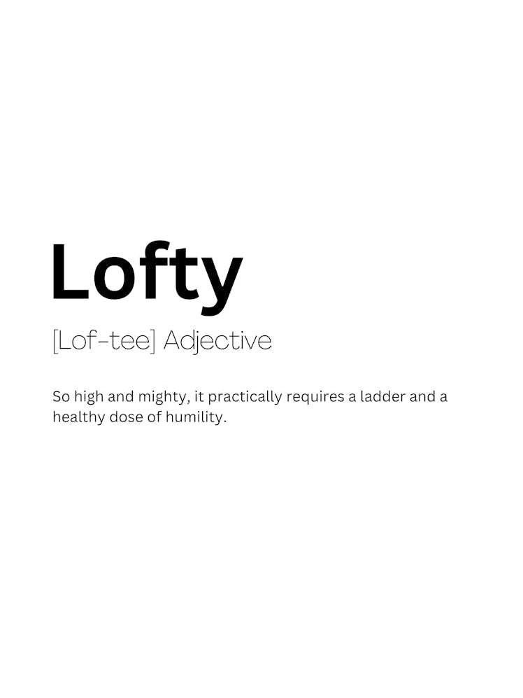 Lofty Definition Meaning