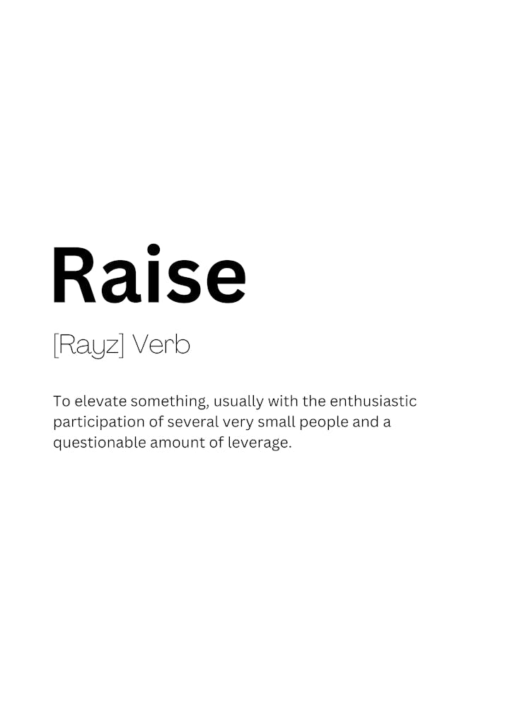Raise Definition Meaning