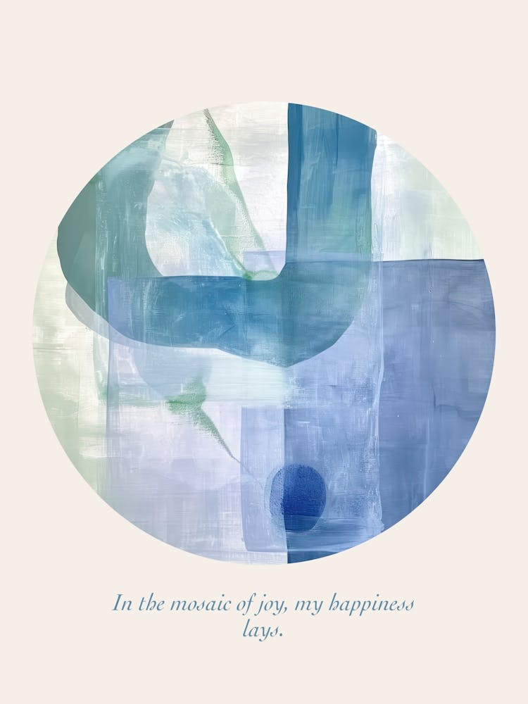 Affirmations In The Mosaic Of Joy, My Happiness Lays