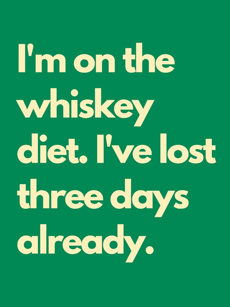 Whiskey Diet Green 2 Kitchen Typography