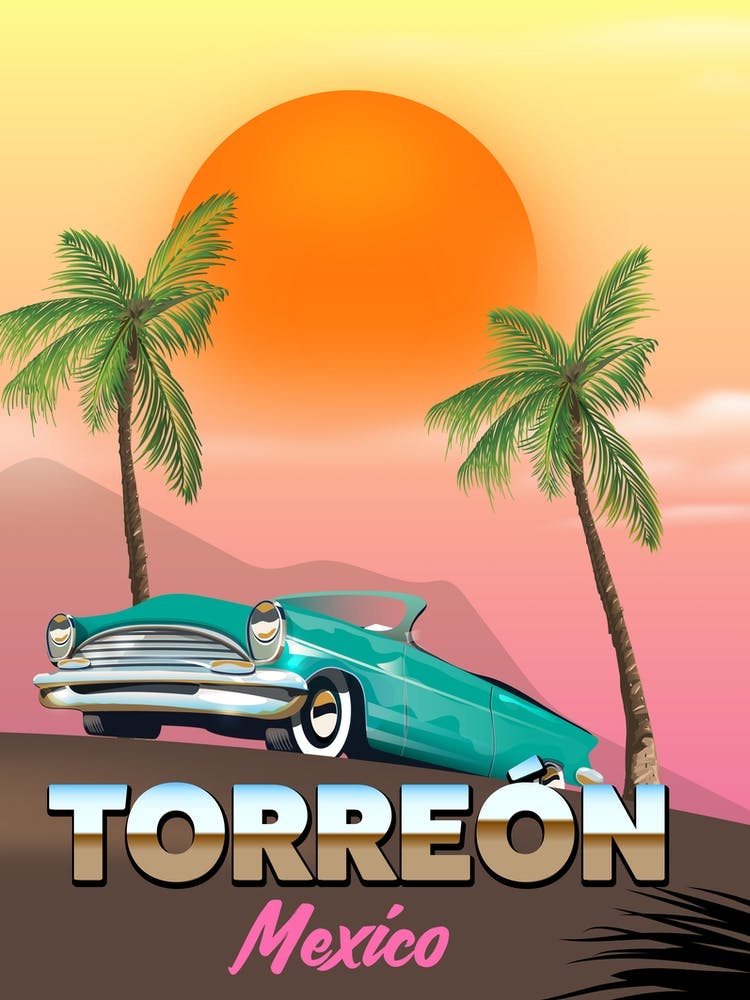 Torreon Mexico Travel poster