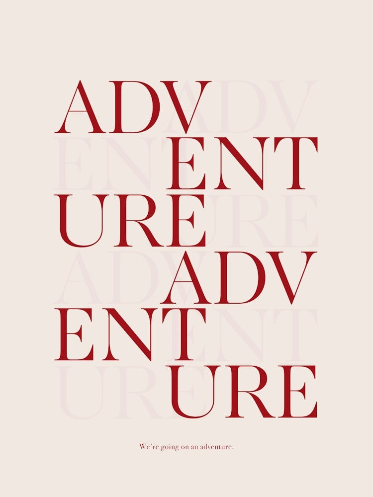 Adventure Inspirational Travel Typography Poster Print Art Lover Inspired