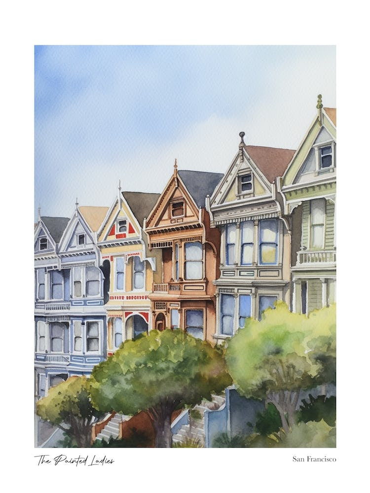 The Painted Ladies, San Francisco 3 Watercolour Travel Poster