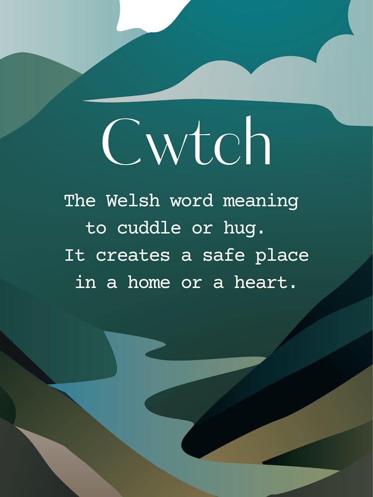 Walisisches Cwtch Zitat Blaue Berge und Fluss