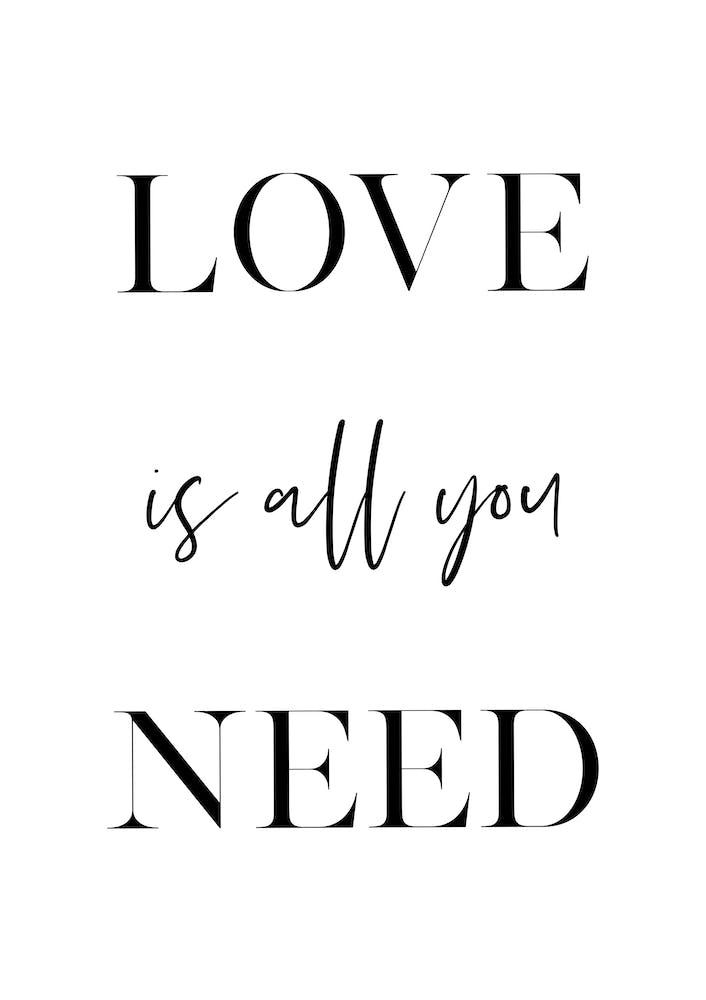 Love Is All You Need II
