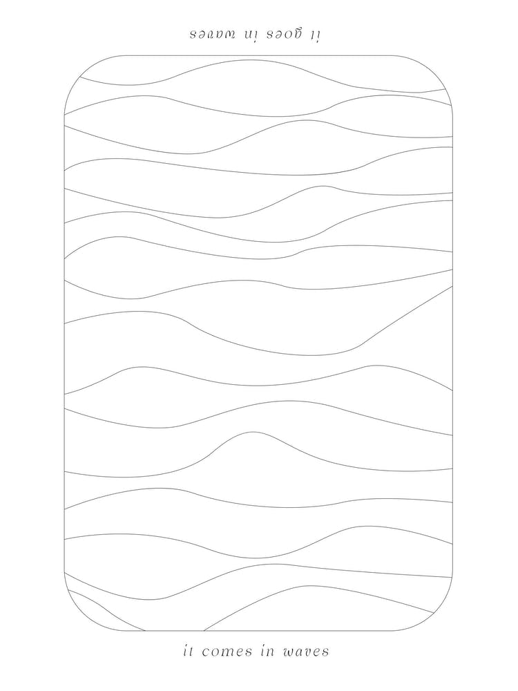 Minimal Mental Health Line Art & Typography »It comes in waves, it goes in waves«