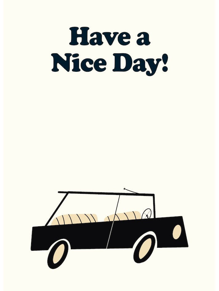 Have A Nice Day Vintage Car