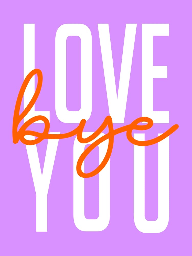 Love You Bye Hallway Purple and Orange