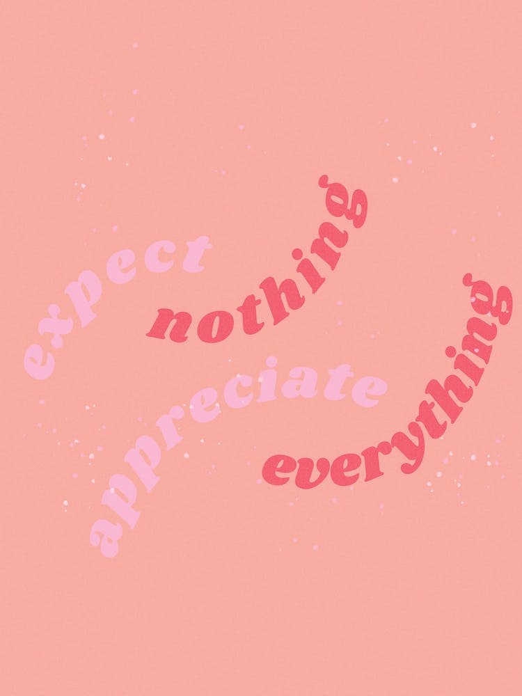 Appreciate Everything