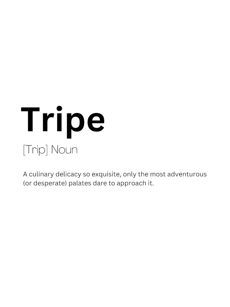 Tripe Definition Meaning
