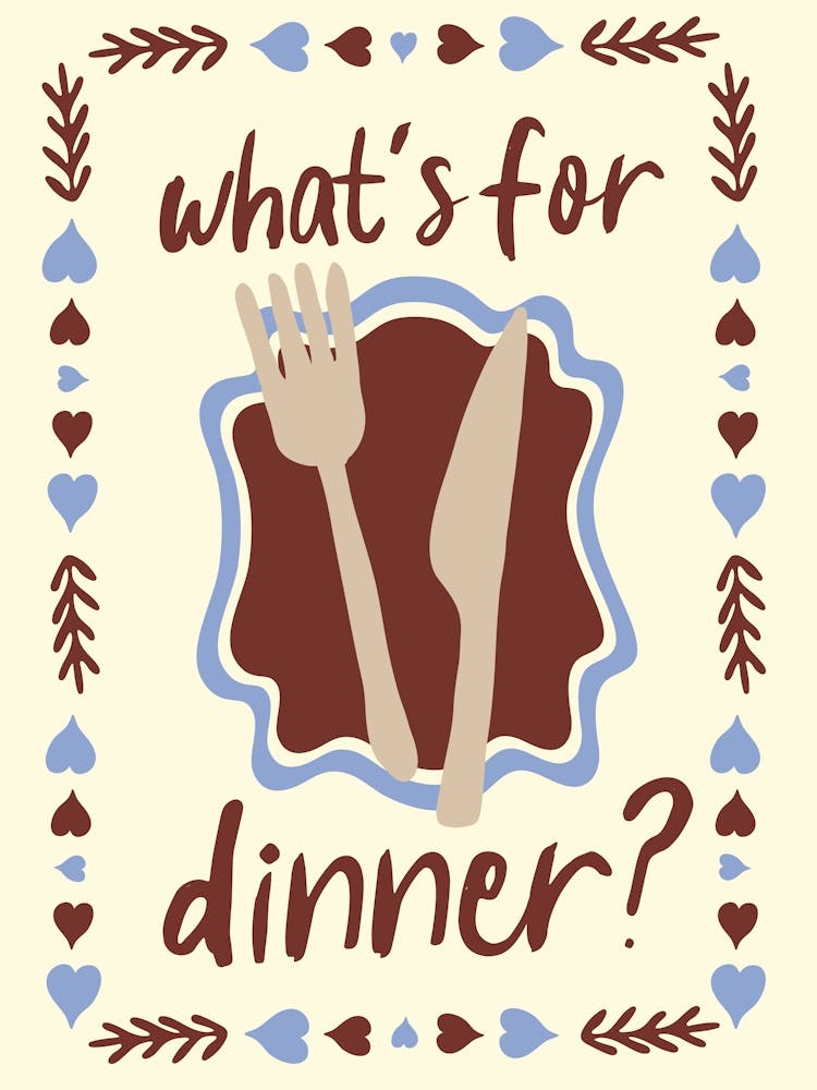 What's For Dinner? No. 3