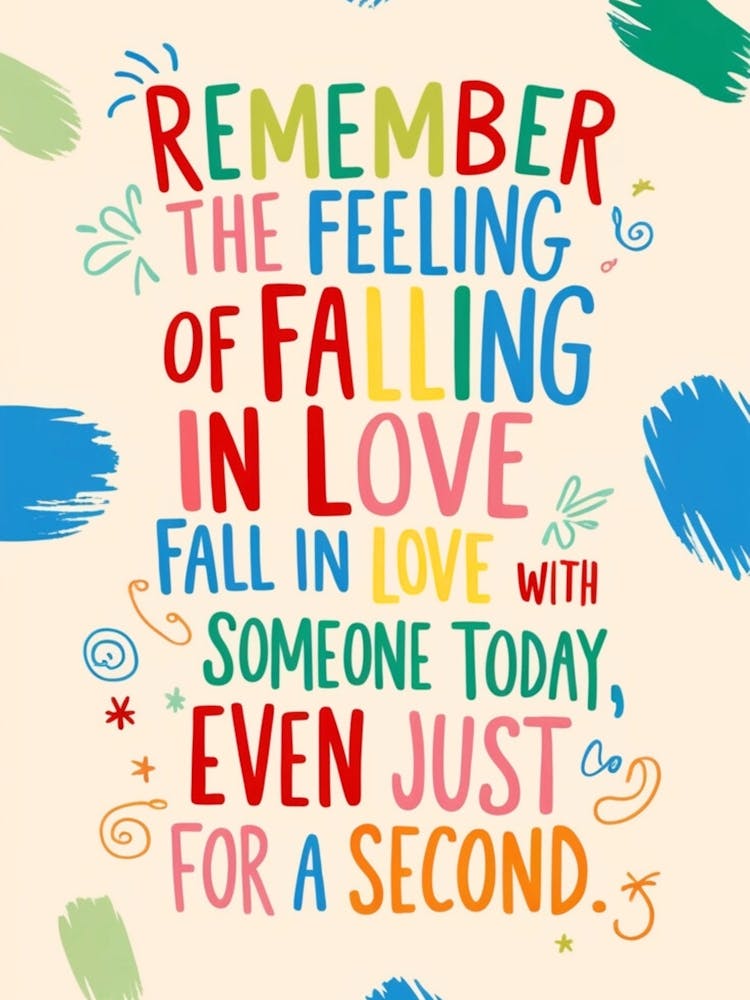 Remember The Feeling Of Falling In Love 2