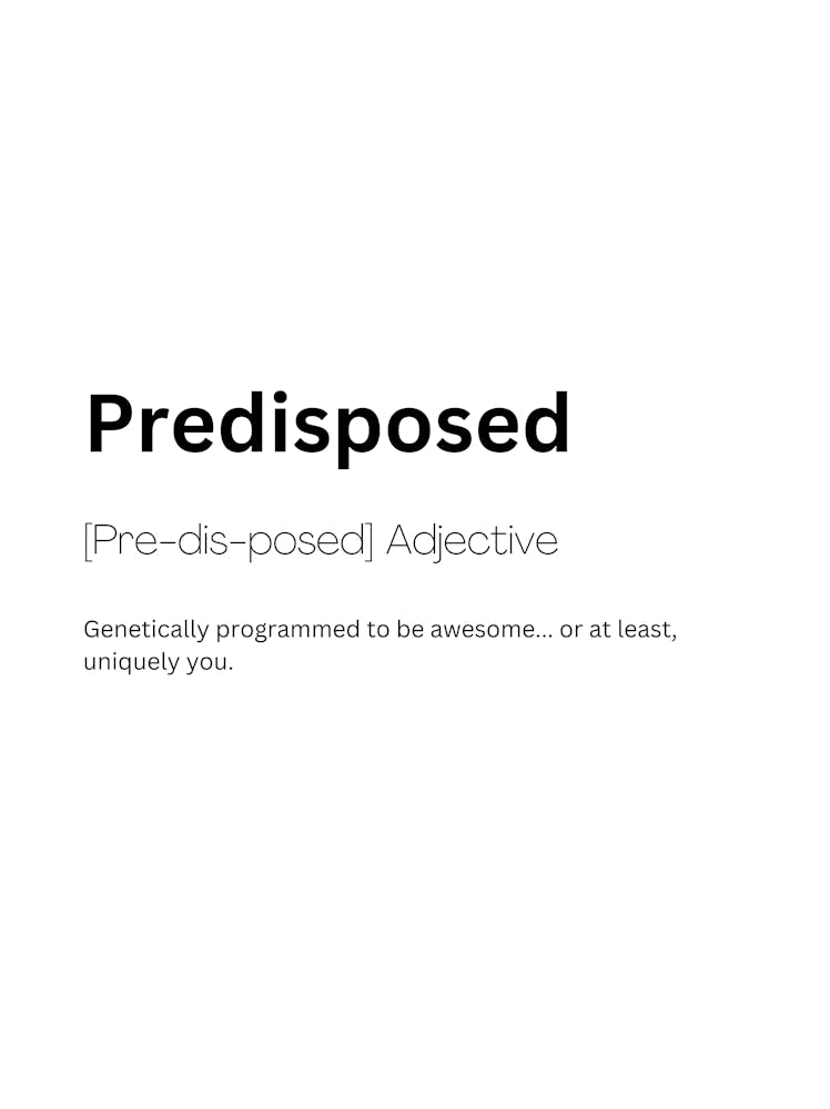 Predisposed Definition Meaning 1 Art Print by Kaigozen – Fy!