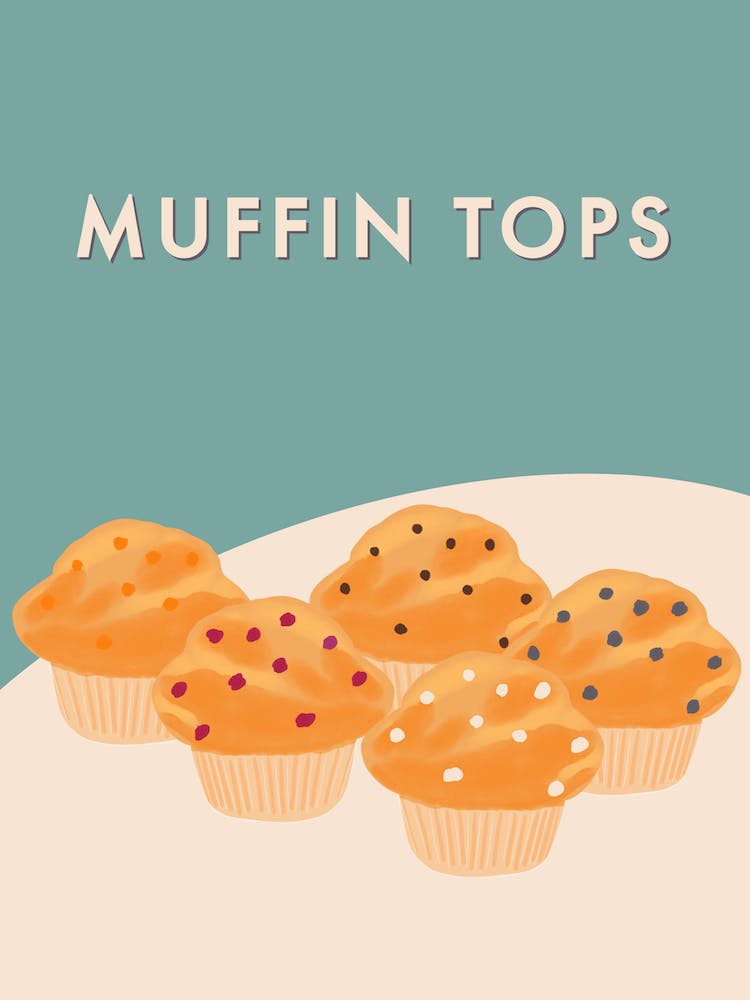 Muffin Tops