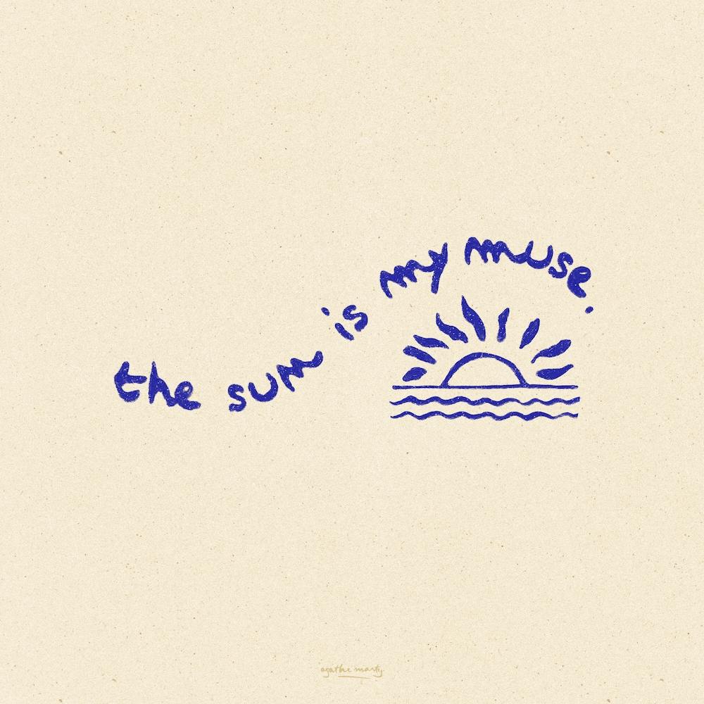 The Sun Is My Muse 2