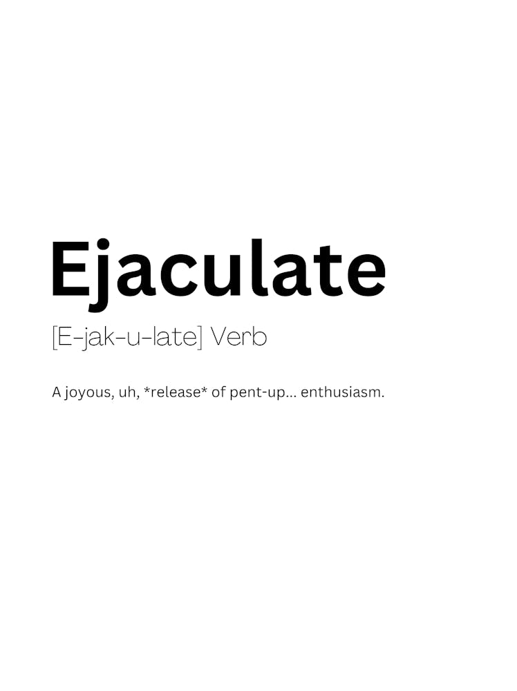 Ejaculate Definition Meaning