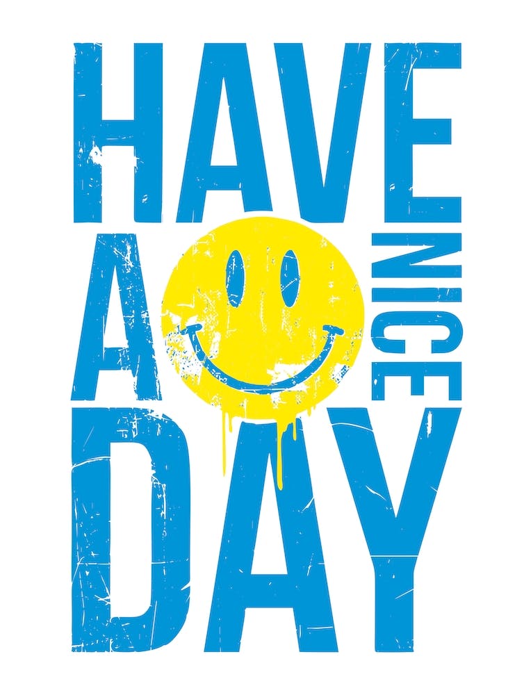 Have A Nice Day with smiley in yellow and blue