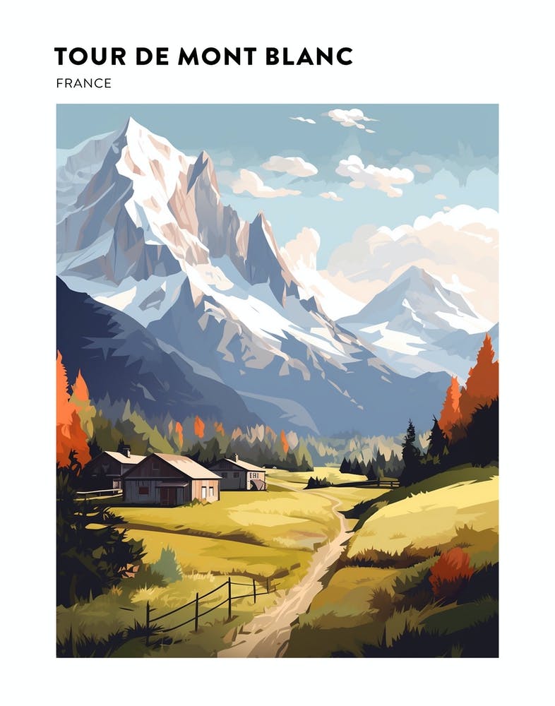 Tour De Mont Blanc France 4 Wanderweg-Landschafts-Poster