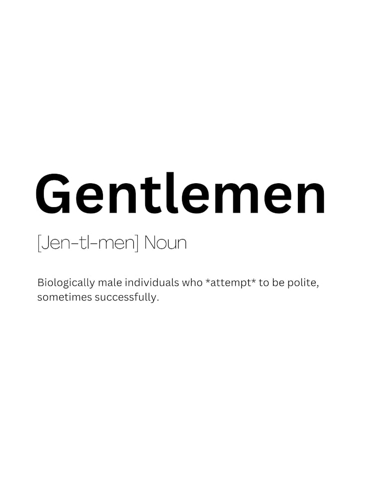 Gentlemen Definition Meaning