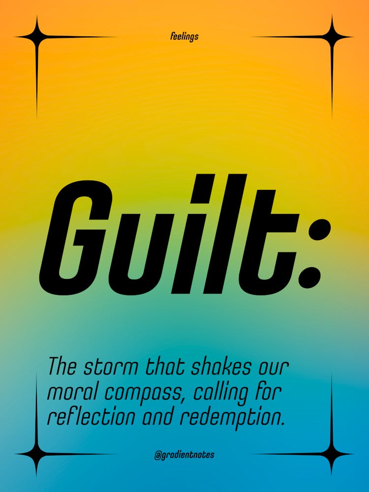 Guilt - Quotes - Positive - GradientNotes