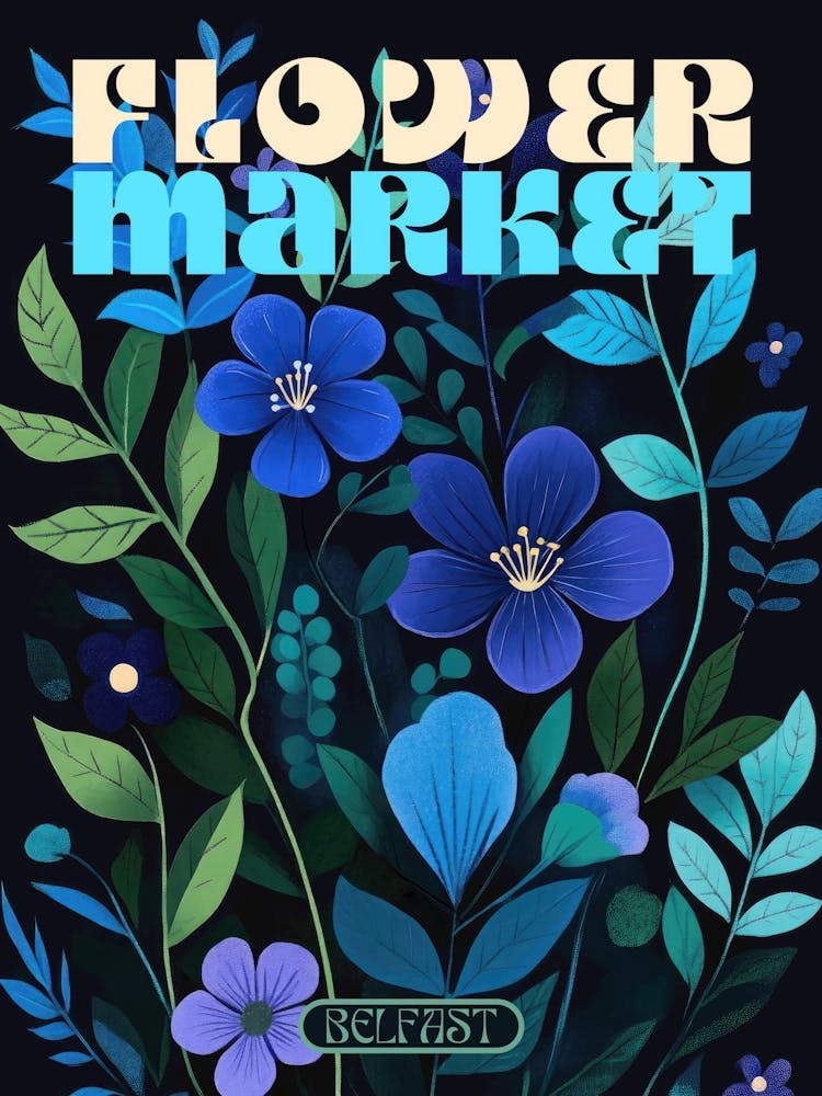Belfast city print flower market poster in dark blues, retro aesthetic floral illustration with 70s style typography, vintage travel prints perfect for eclectic living rooms, bedrooms, kitchens, entryways