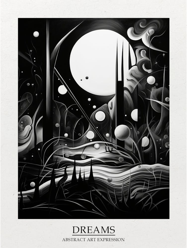 Dreams Abstract Black And White 2 Poster