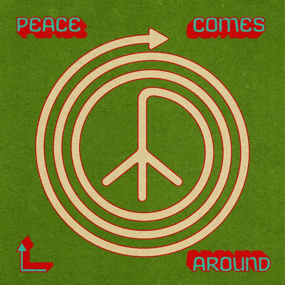Peace Comes Around Green Square