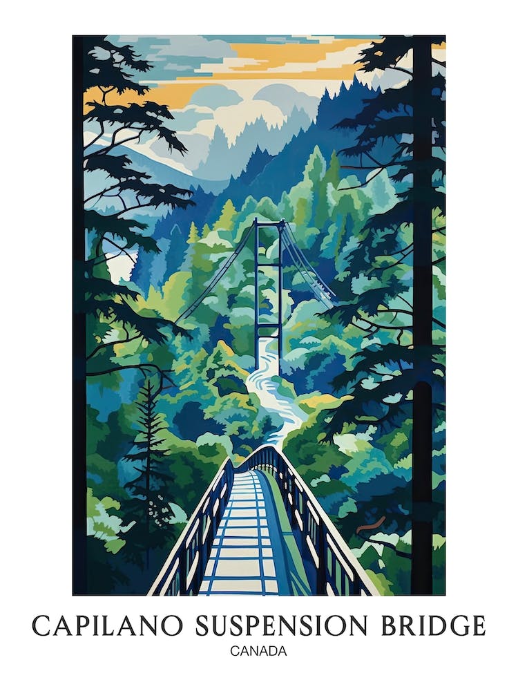 Capilano Suspension Bridge Park, Canada, Colourful 3 Travel Poster