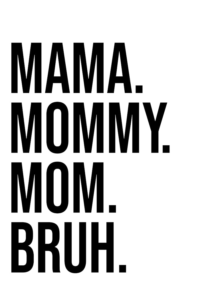 Mama mommy mom bruh funny gifts for mothers day