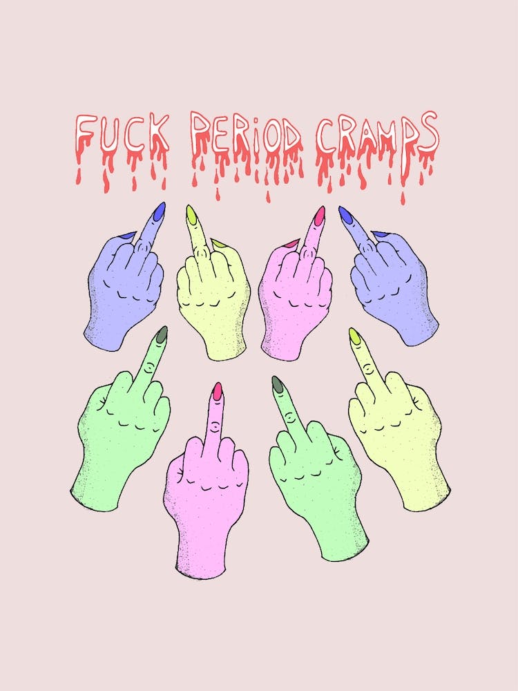 F#*k Period Cramps