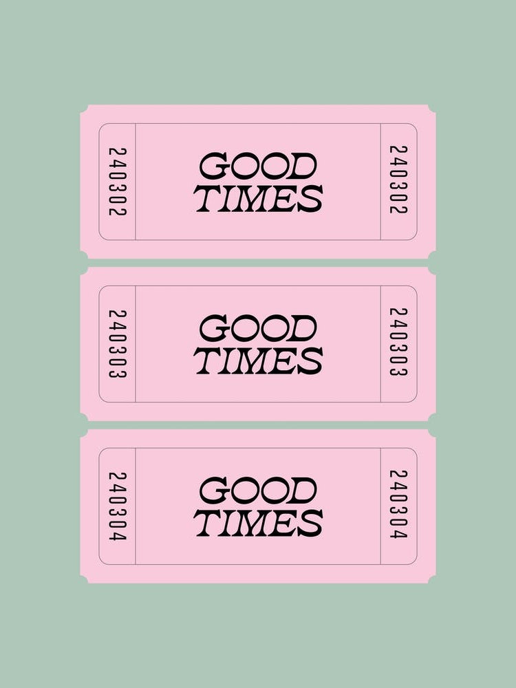 Green And Pink Good Times Retro Ticket