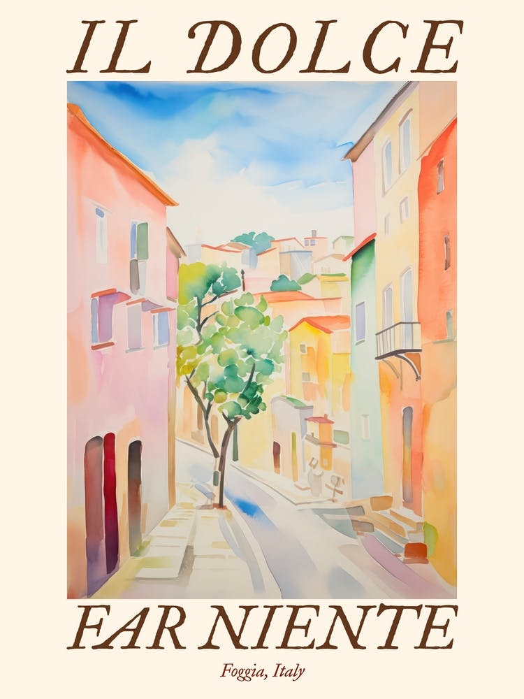 Il Dolce Far Niente Foggia, Italy Watercolour Streets 1 Poster