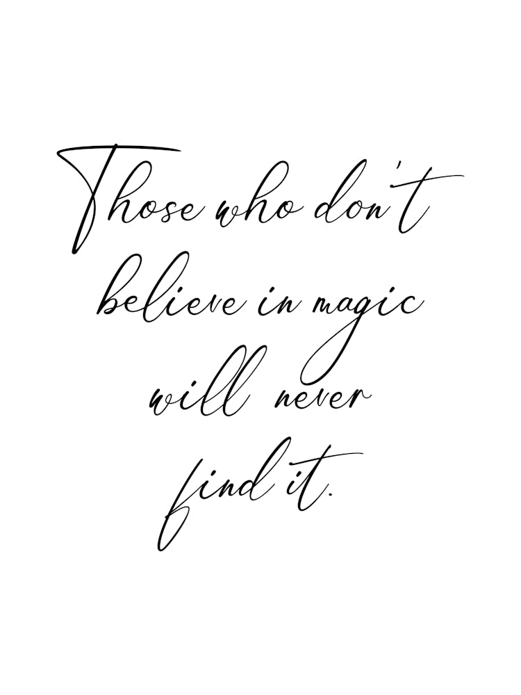 Believe In Magic inspiring quote