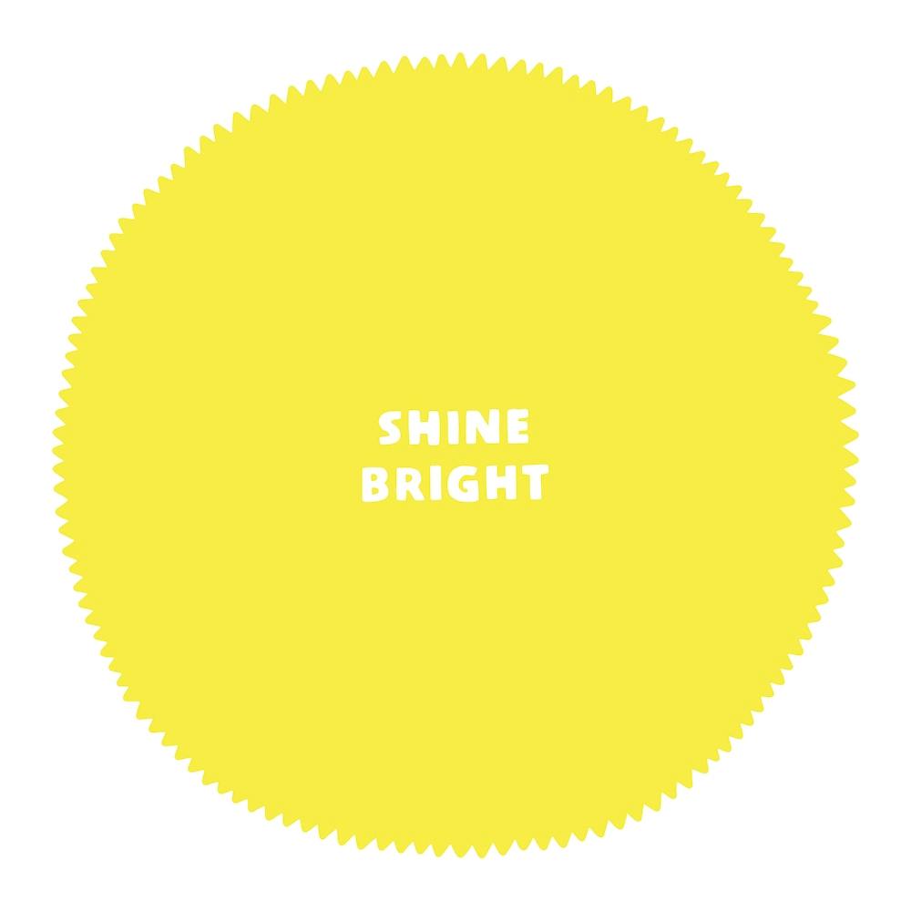 Shine Bright
