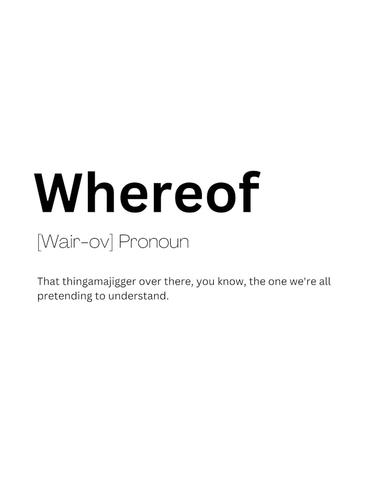 Whereof Definition Meaning
