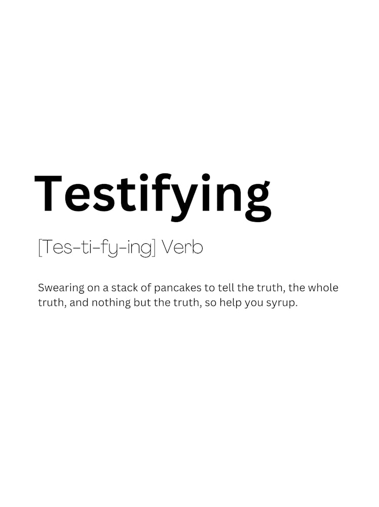 Definition von 'Testifying'