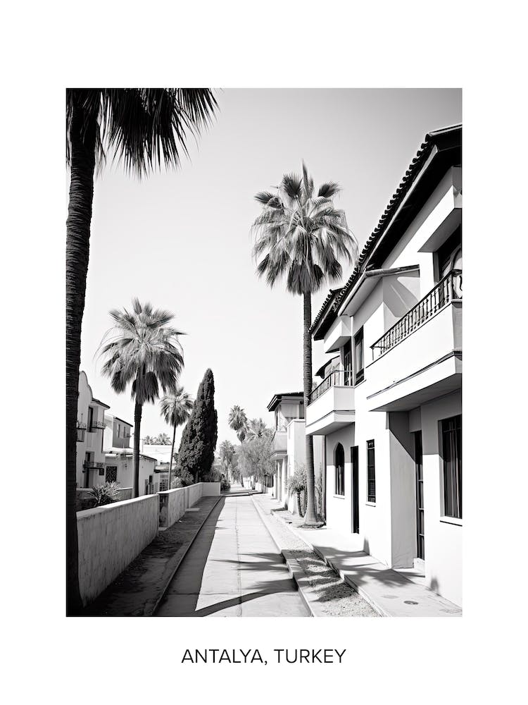Poster Of Antalya, Turkey, Photography In Black And White 8