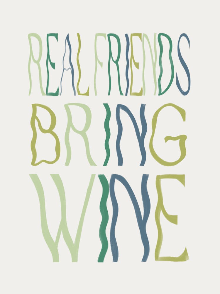 Real Friends Bring Wine 2