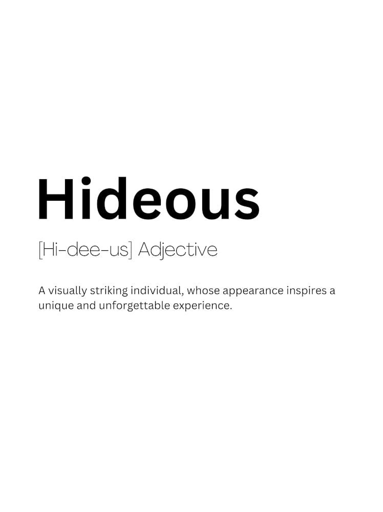 Hideous Definition Meaning 1